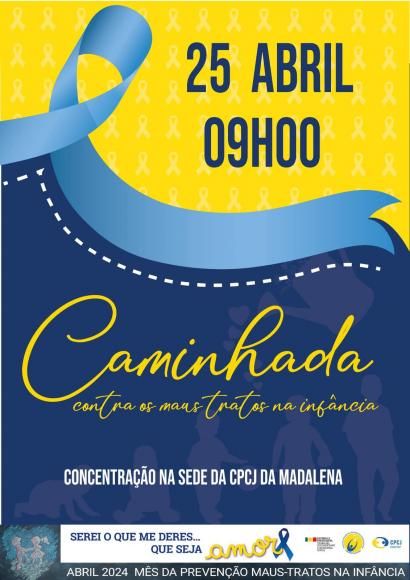 25 de abril - Caminhada contra os maus tratos na Infância
